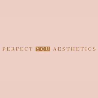 Perfect You Aesthetics