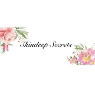 Skindeep Secrets