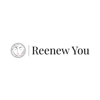Reenew You