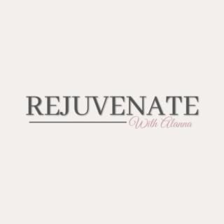 Rejuvenate with Alanna