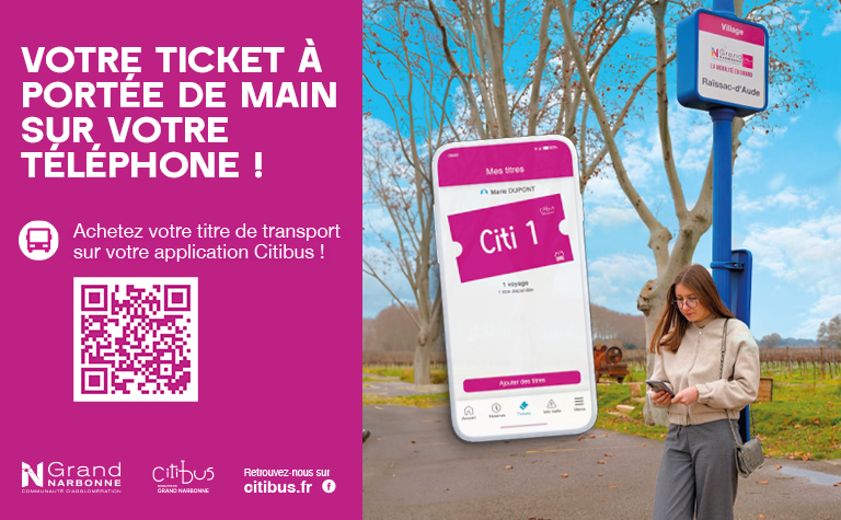 Votre ticket à portée de main sur votre smartphone ! Achetez votre titre de transport sur l'application Citibus !