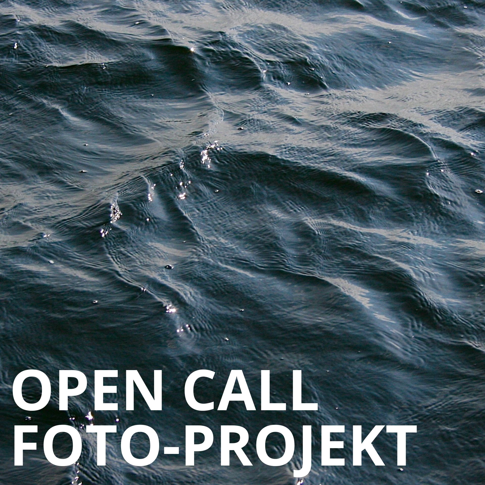 Open Call: Wasser