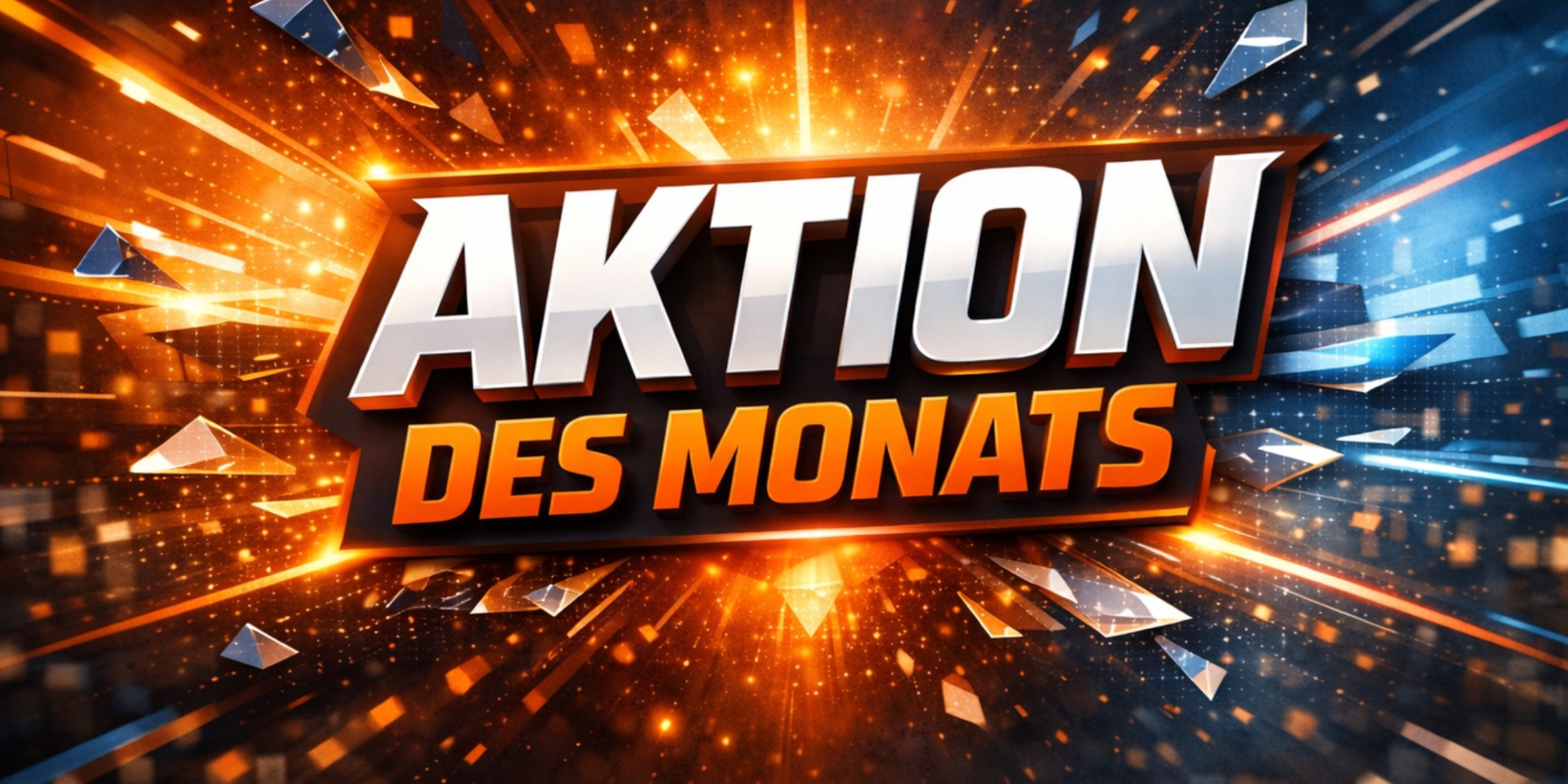 Aktionen des Monats