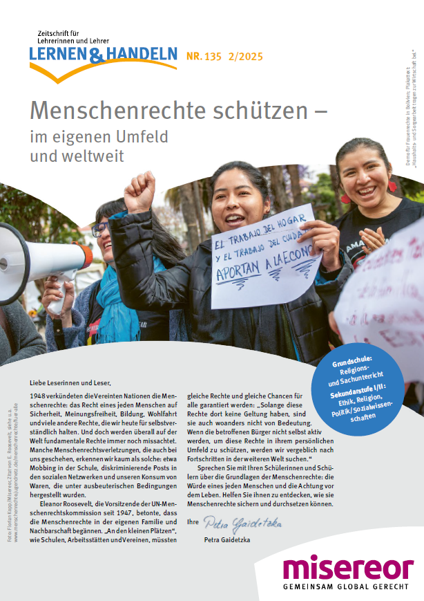 Titelseite Lernen & Handeln Nr.135: Menschenrechte schützen – im eigenen Umfeld und weltweit. Quelle und Copyright: Misereor