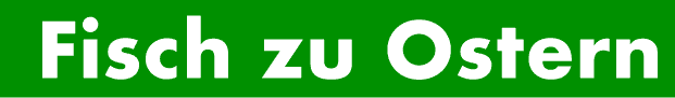 Fisch zu Ostern