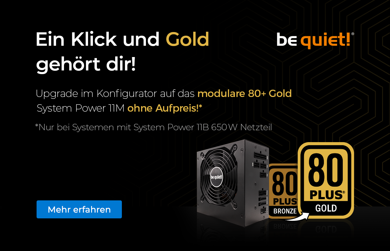 be quiet! Netzteil Upgrade Aktion