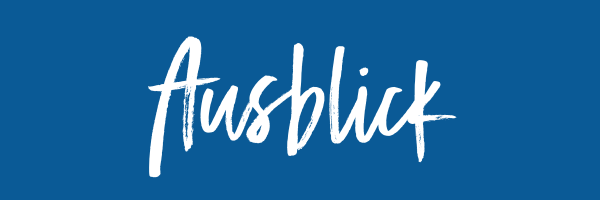 Ausblick