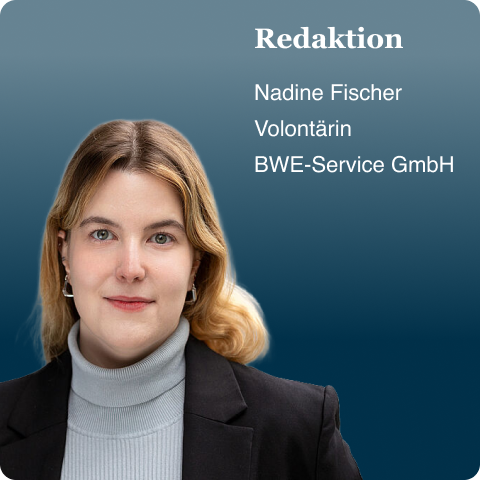 Redaktion | Nadine Fischer Online-Redakteurin BWE-Service GmbH