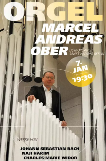 Marcel Andreas Ober Orgelkonzert
