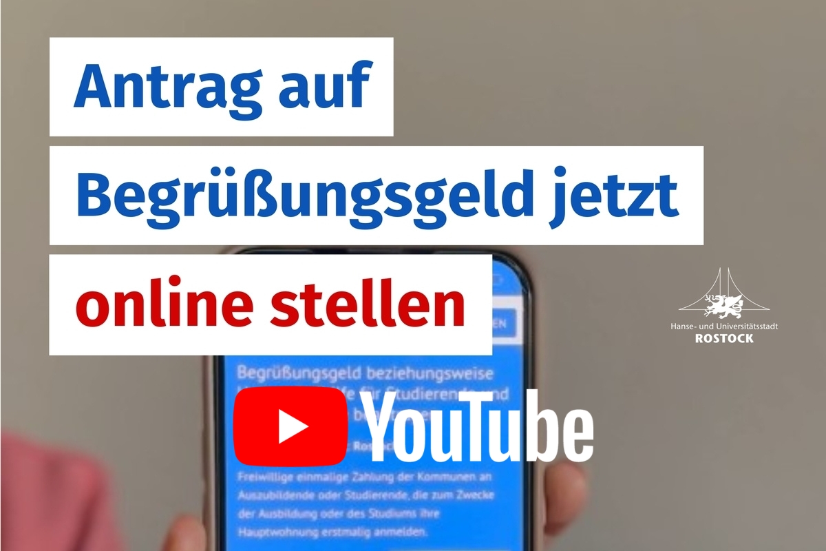 Antrag auf Begrüßungsgeld jetzt online stellen (Link zum YouTube-Video)