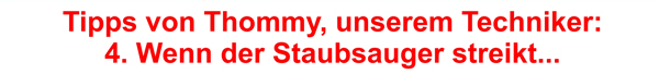 Staubsaugertipps von Tommy