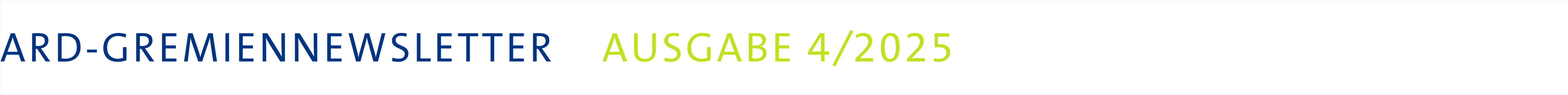 ARD-Gremiennewsletter 3/2025