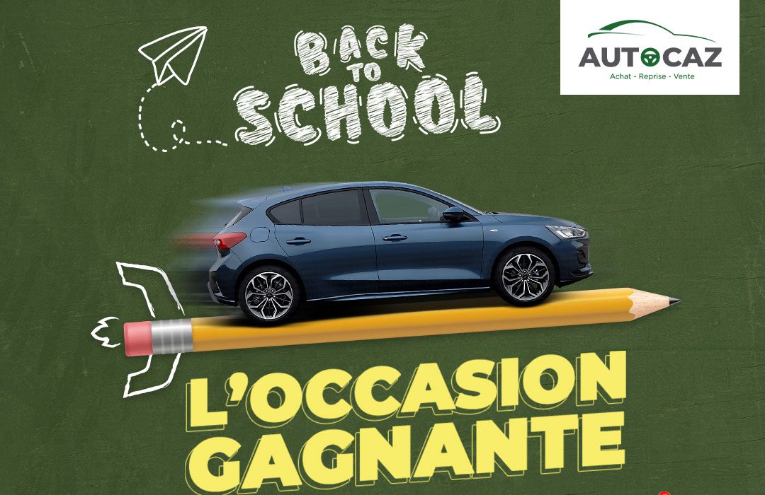Auto Hall : Autocaz simplifie la rentrée avec son offre Back to School