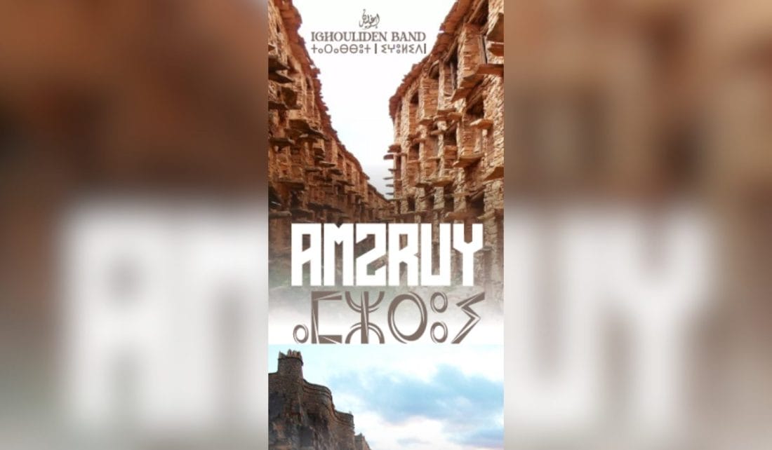 Le groupe Ighouliden dévoile « Amzrouy – l’histoire », un album entre mémoire et modernité