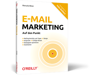 E-Mail-Marketing - Auf den Punkt (Buch|E-Book)