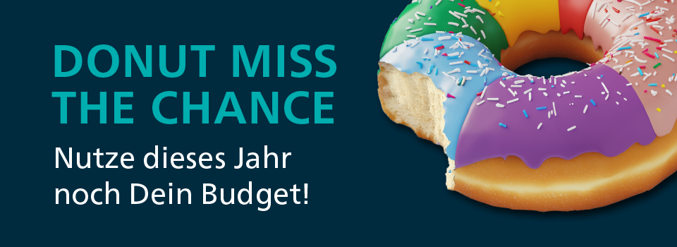 Donut miss the chance. Nutze dieses Jahr noch Dein Weiterbildungsbudget!