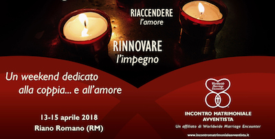 Weekend di «Incontro Matrimoniale Avventista» a Riano Romano