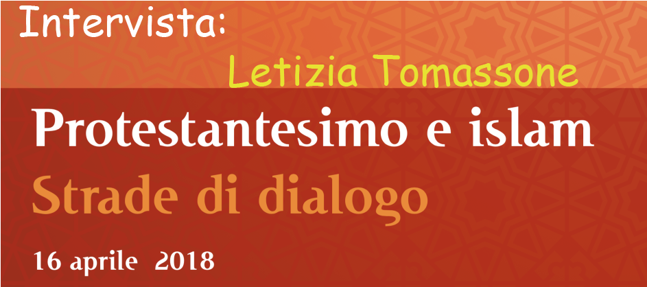 Protestantesimo e Islam – Intervista con Letizia Tomassone