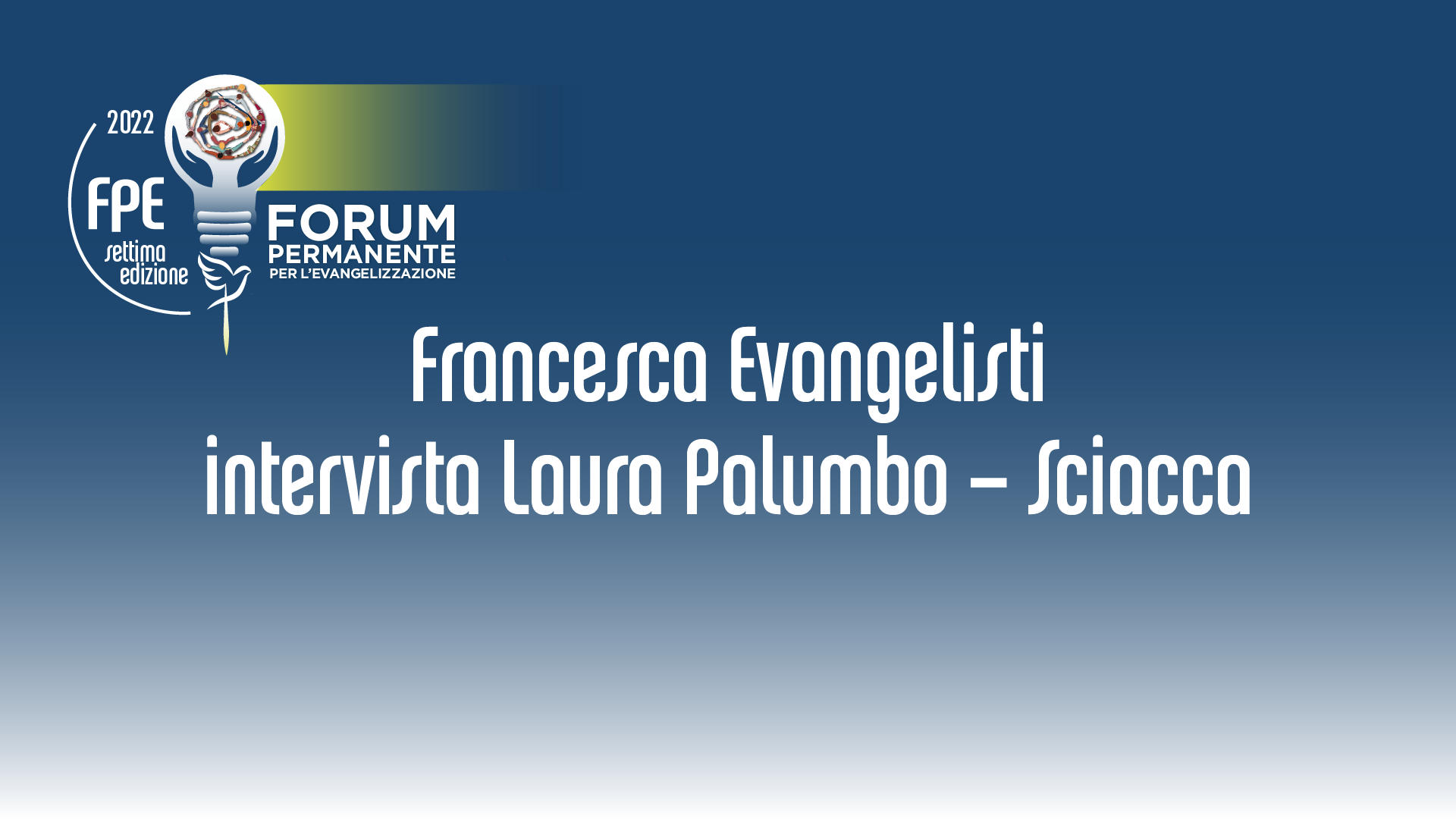 FPE – Francesca Evangelisti – Laura Palumbo