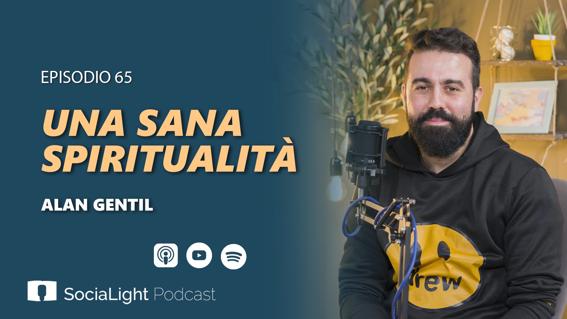 Socialight 65 – Alan Gentil – Una sana spiritualità -audio