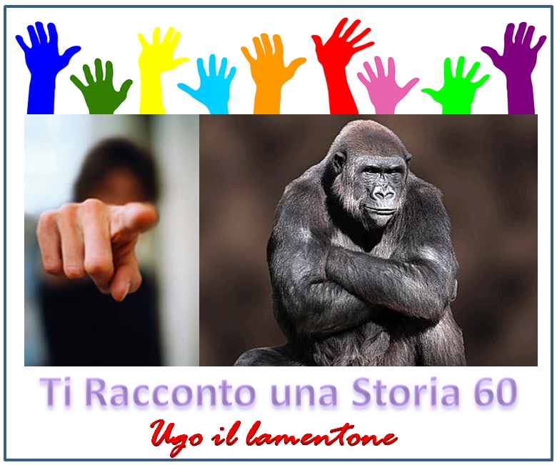 Ti Racconto una Storia 60 (Ugo il lamentone)