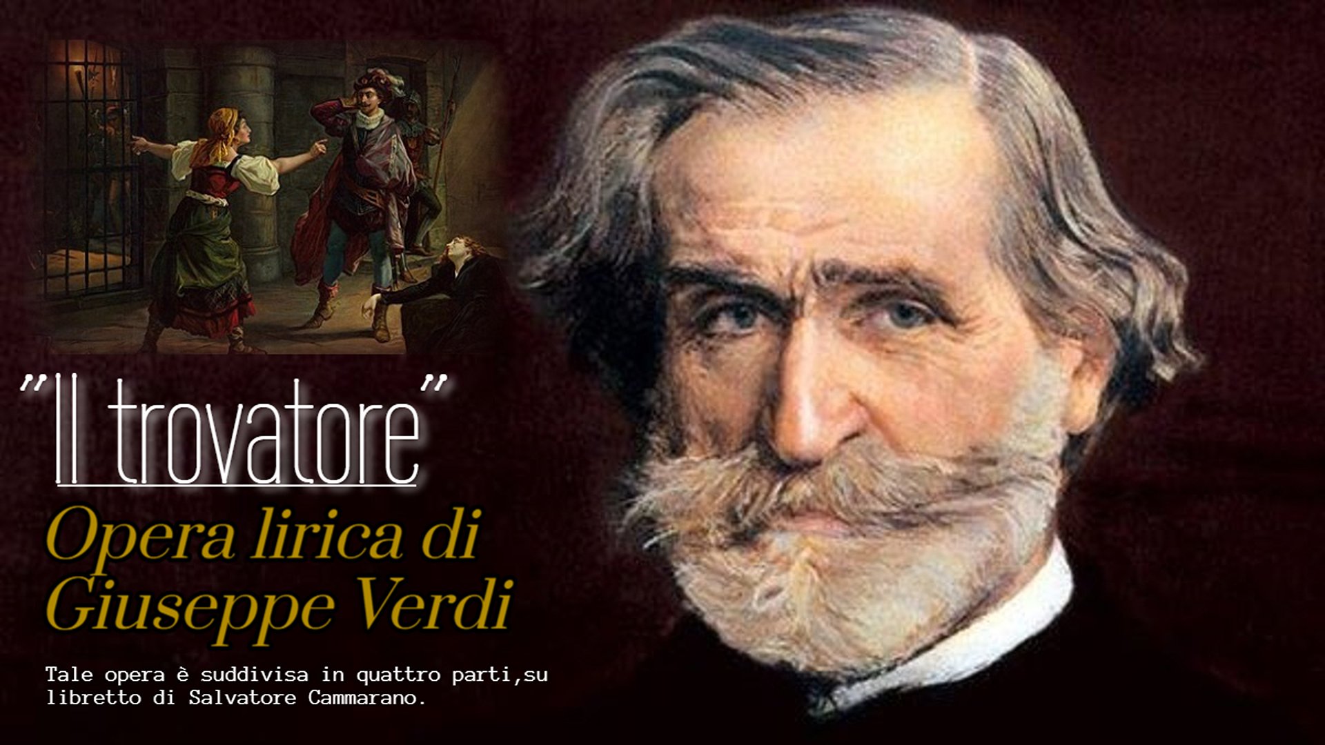 Il trovatore – Opera lirica di Giuseppe Verdi