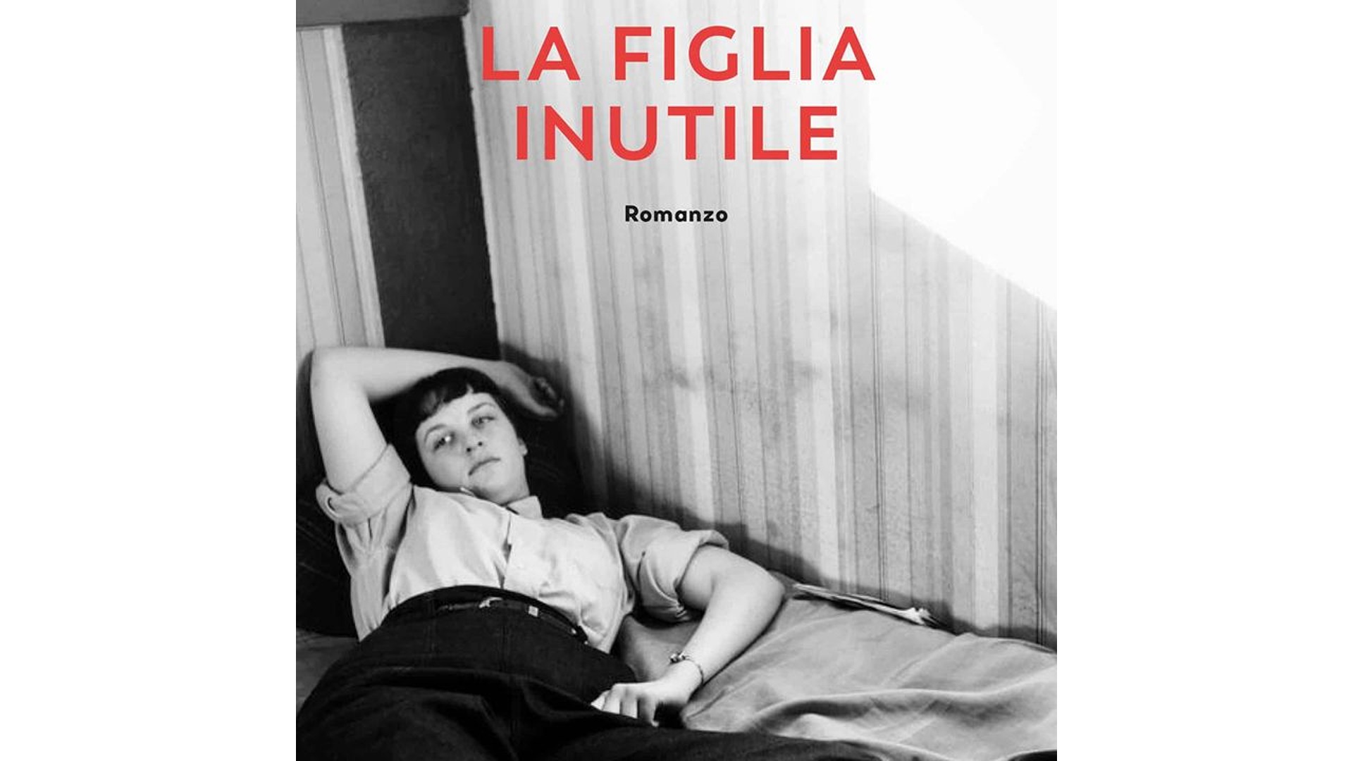 “La figlia inutile”, tra memoria individuale e memoria collettiva