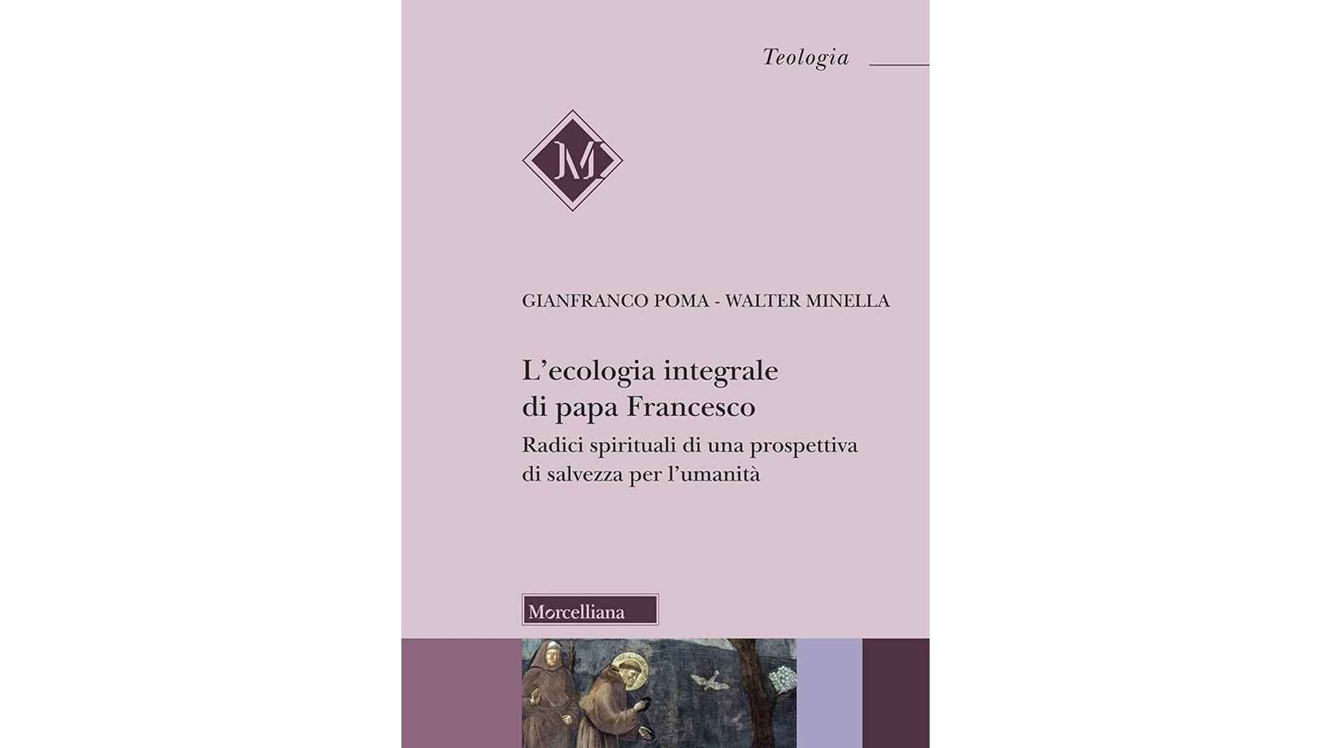 Verso un’ecologia integrale