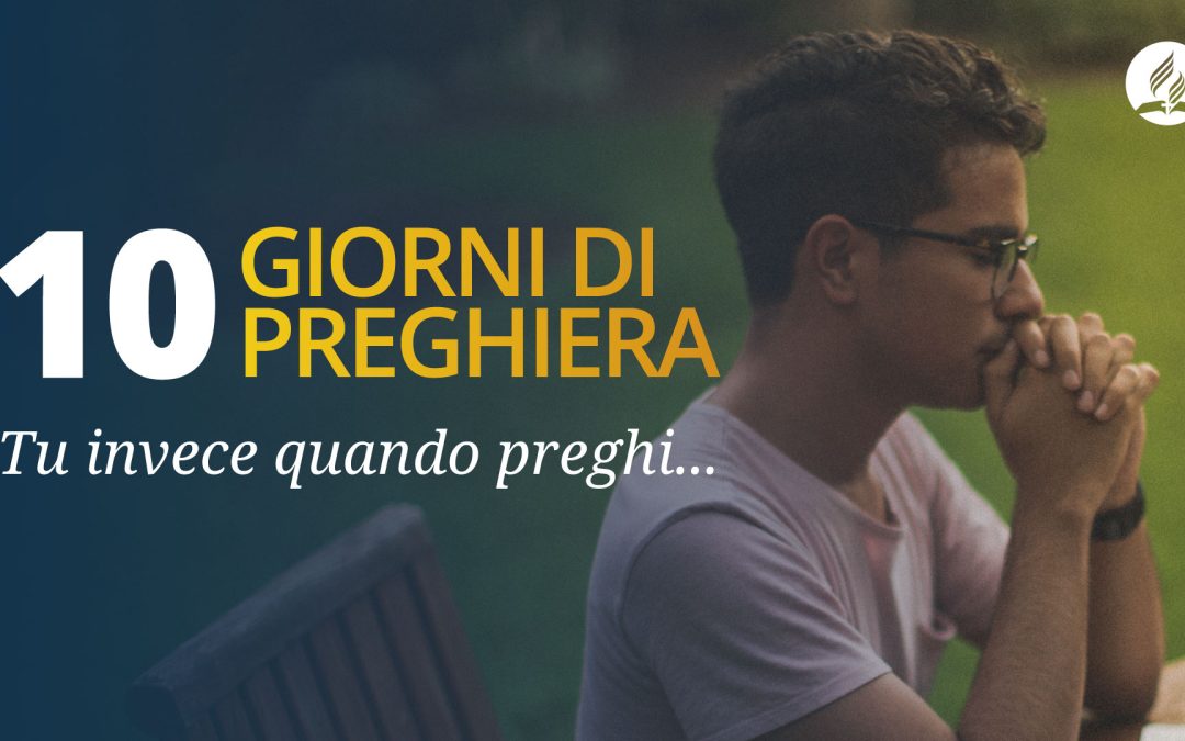 10 giorni di preghiera