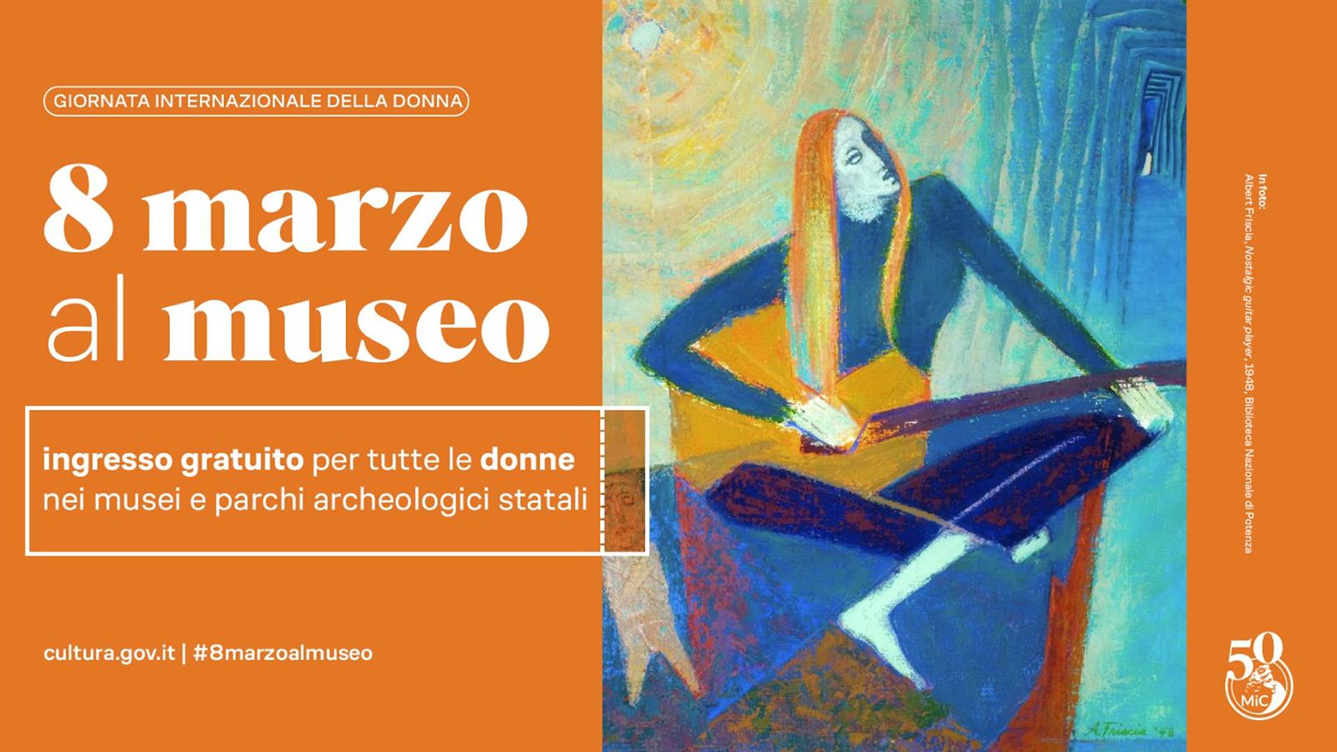 8 marzo, le iniziative nei musei e nei luoghi della cultura statali