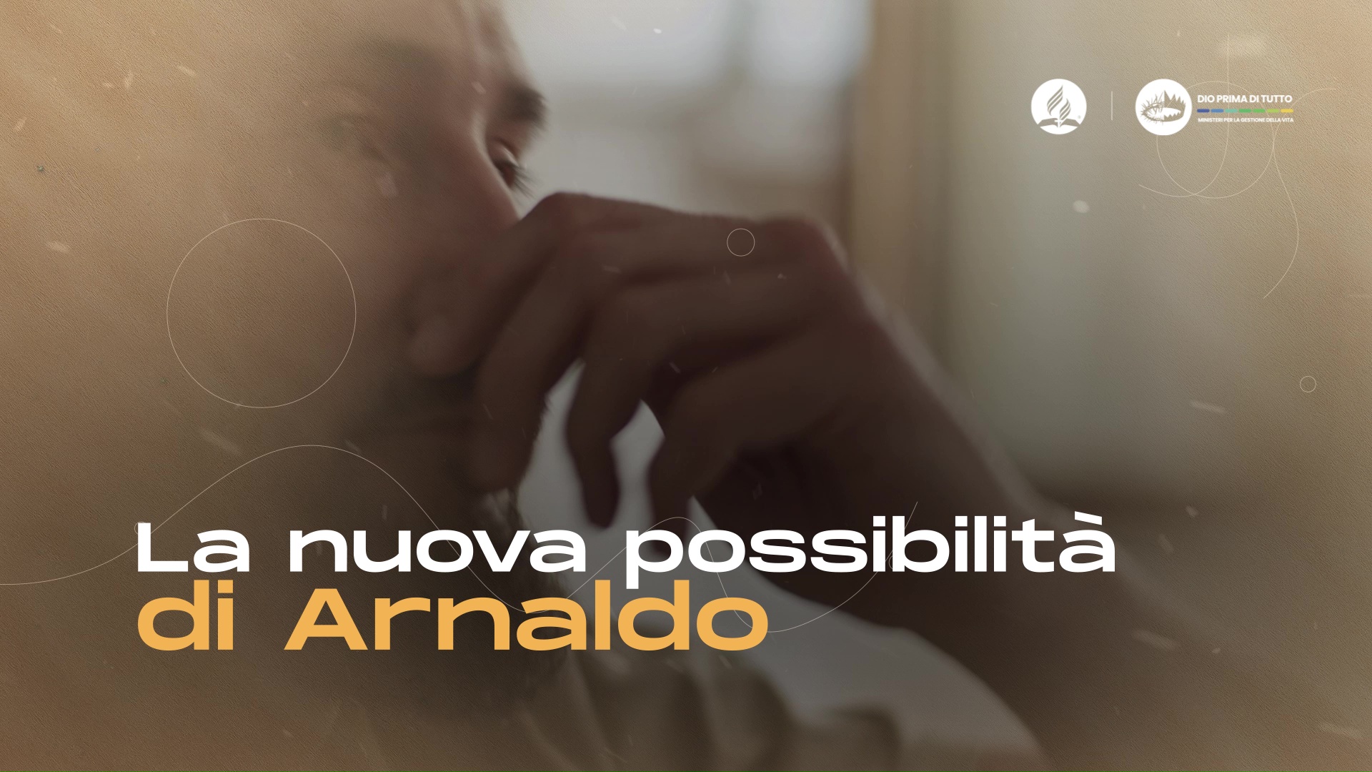 La nuova possibilità di Arnaldo