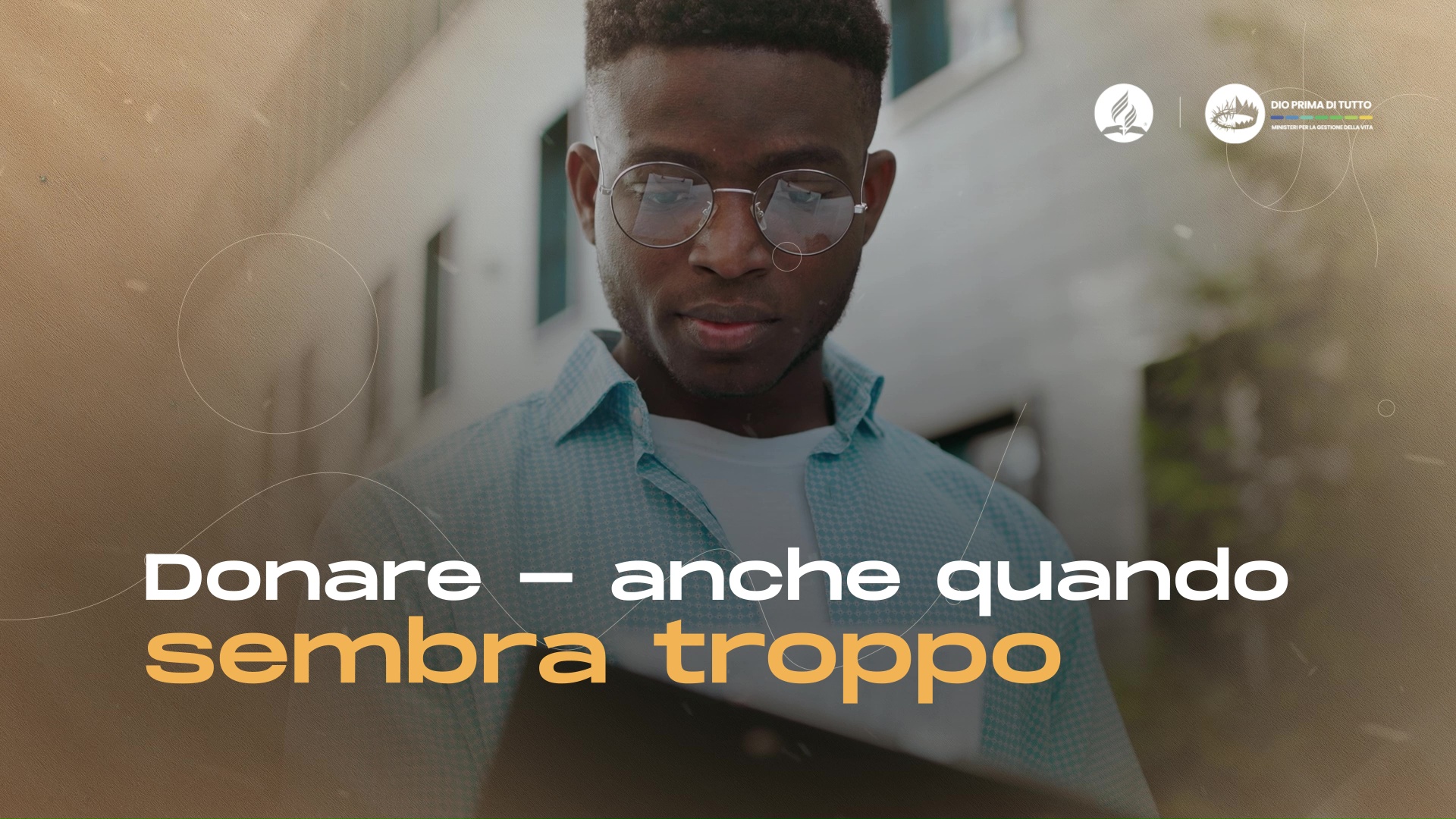Donare anche quando sembra troppo