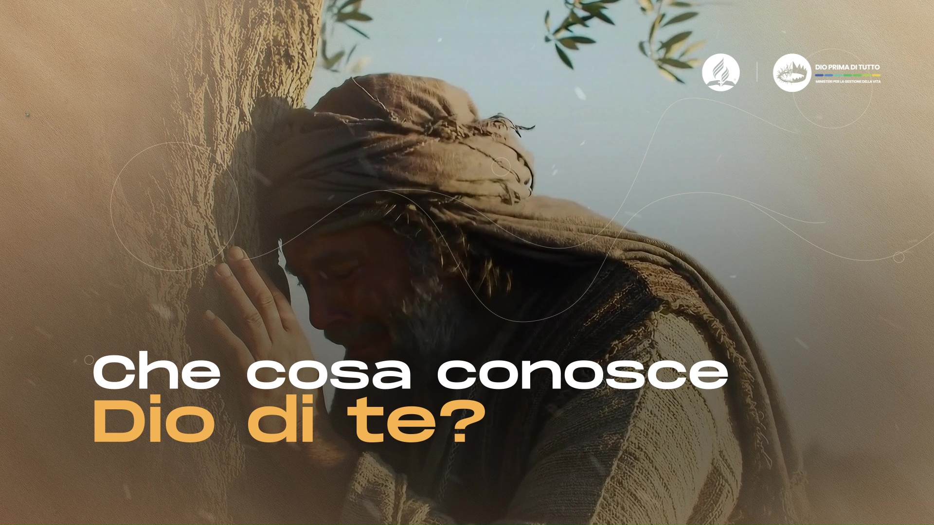 Che cosa conosce Dio di te