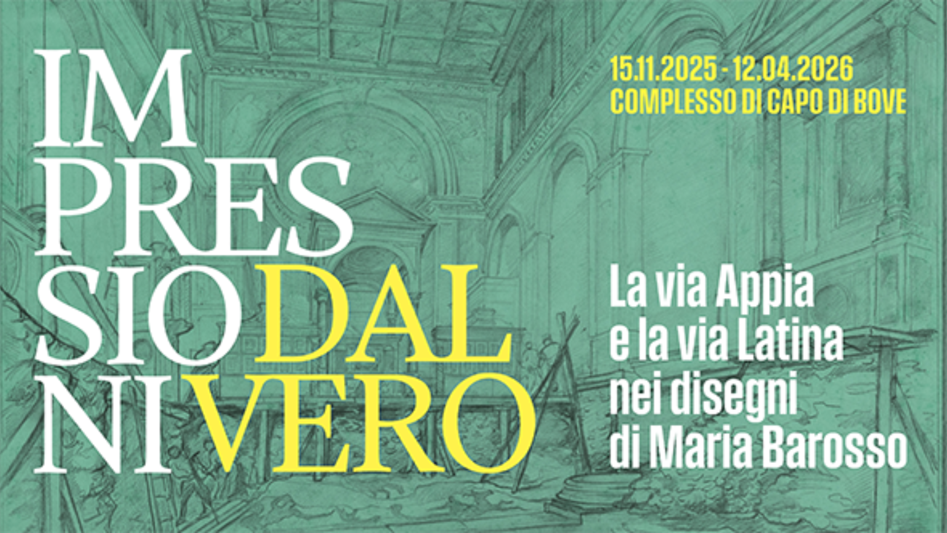 Impressioni dal vero. La via Appia e la via Latina nei disegni di Maria Barosso