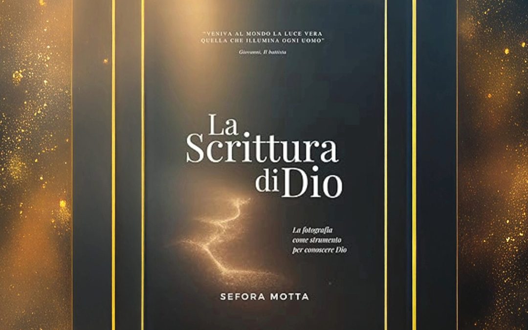 La Scrittura di Dio: la fotografia come strumento per conoscere Dio