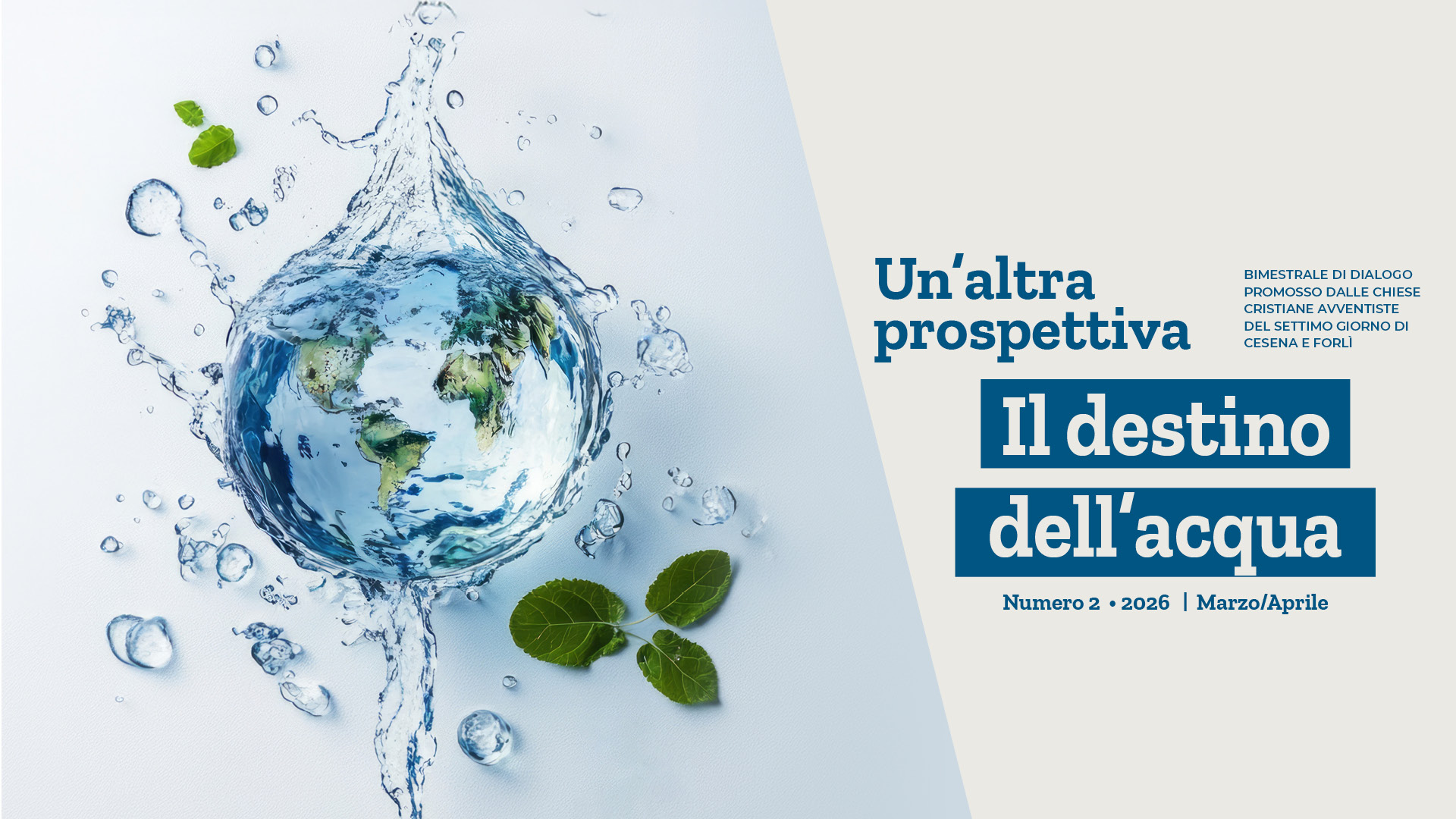 Un’altra prospettiva. Il destino dell’acqua