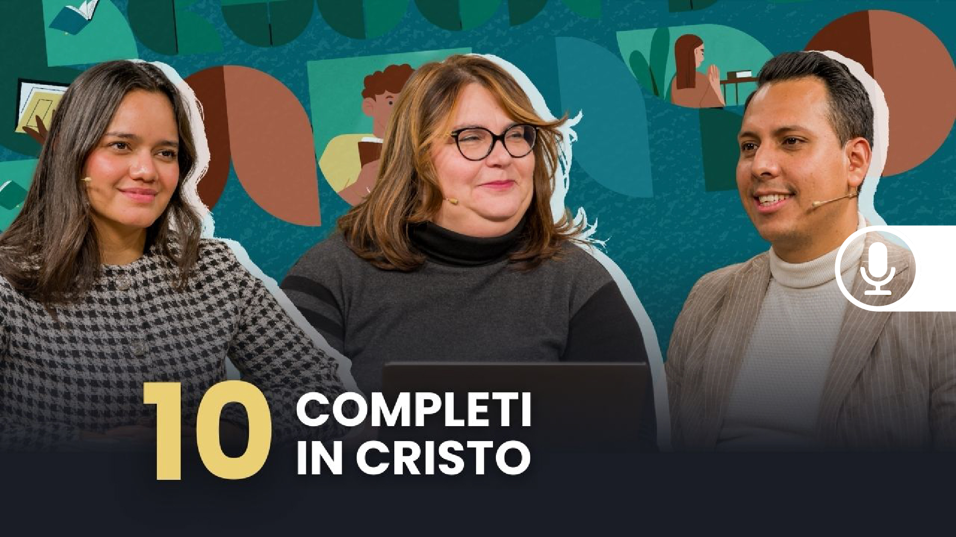 Scuola del Sabato – Episodio 10 AUDIO: Completi in Cristo | 1T 2026
