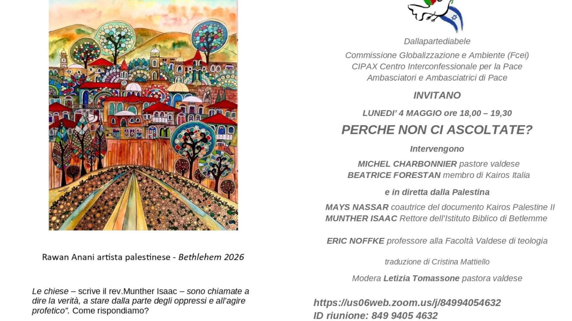 Perchè non ci ascoltate? 