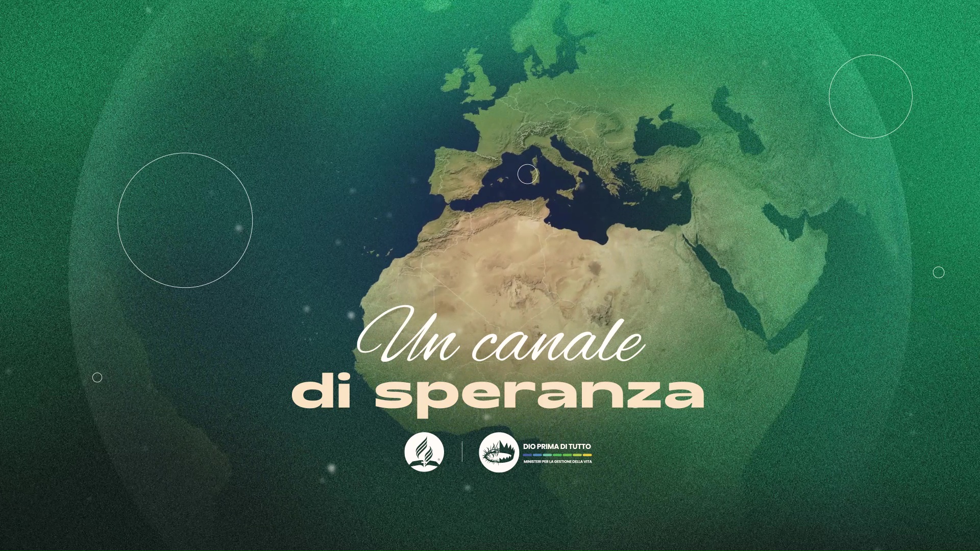 Un canale di speranza