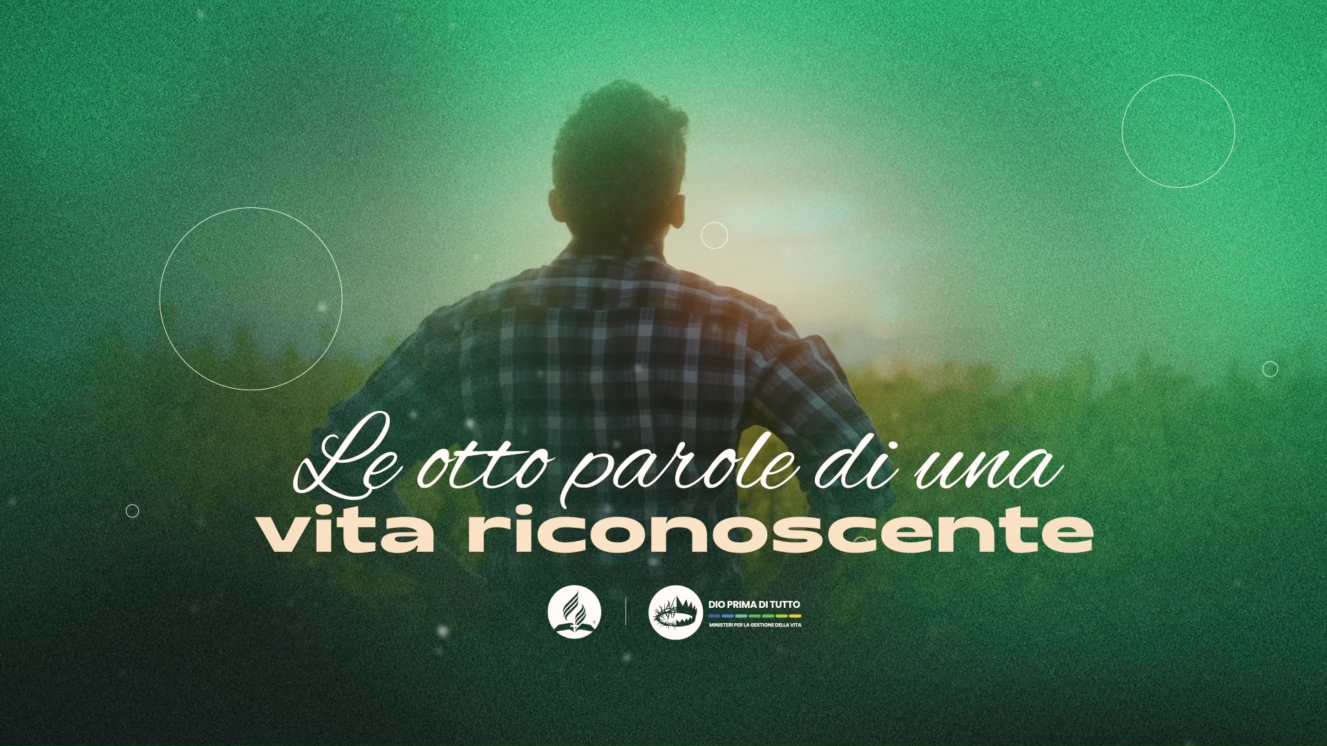 Le otto parole di una vita riconoscente