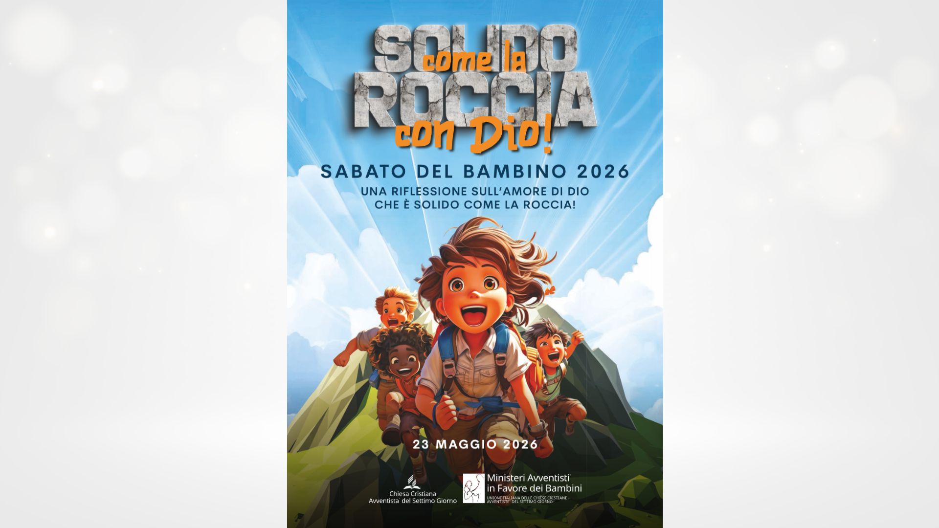 Sabato del bambino 2026. L’amore di Dio è solido come una roccia