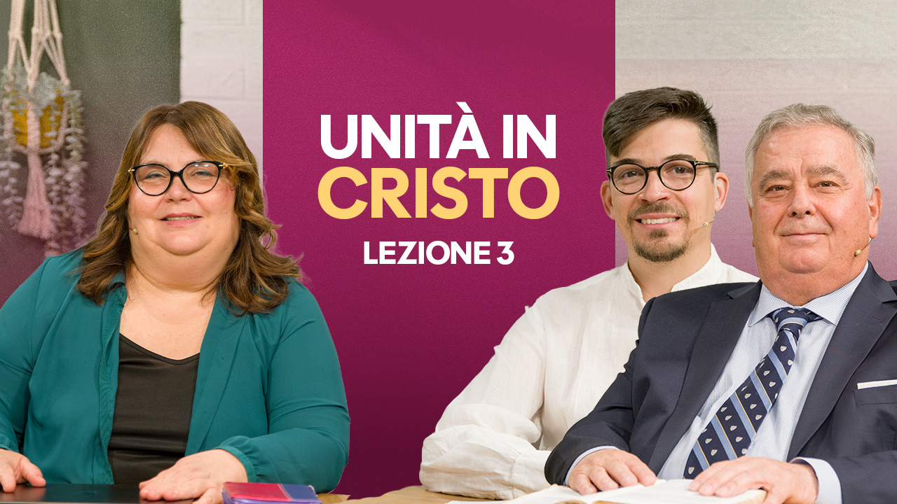 Scuola del Sabato – Episodio 03: Unità in Cristo | 3T 2026