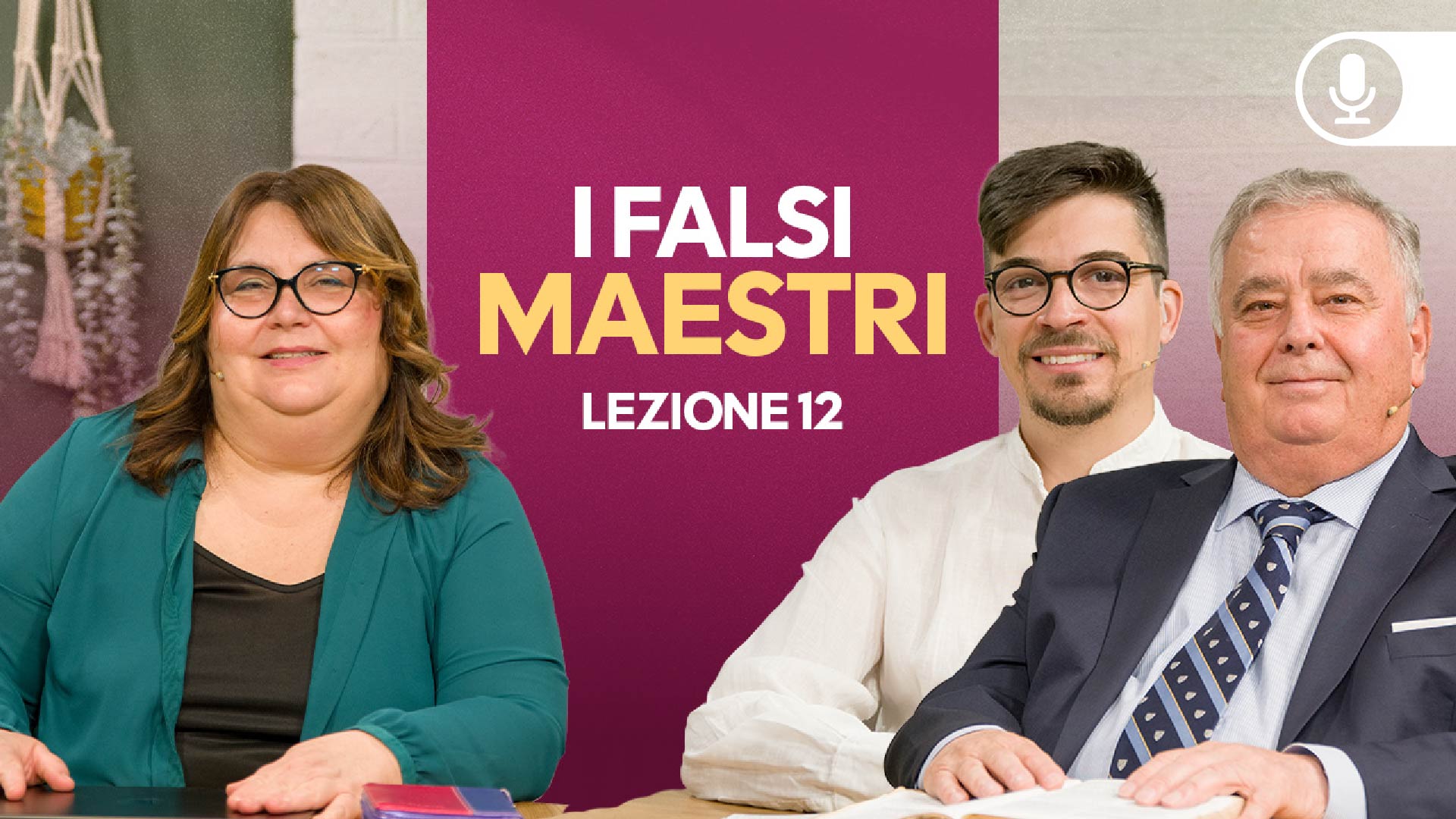 Scuola del Sabato – Episodio 12 AUDIO: I falsi maestri | 3T 2026