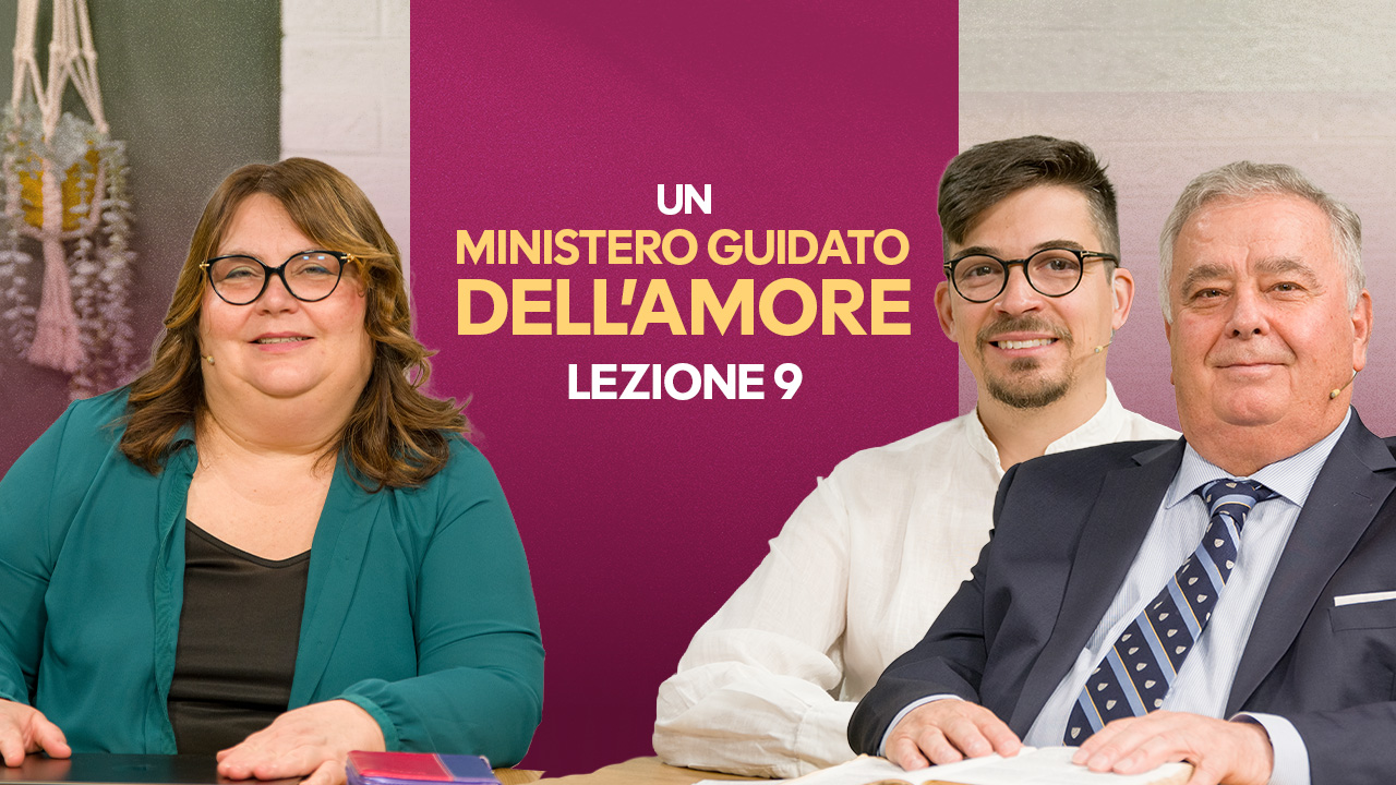 Scuola del Sabato – Episodio 09: Un ministero guidato dall’amore | 3T 2026