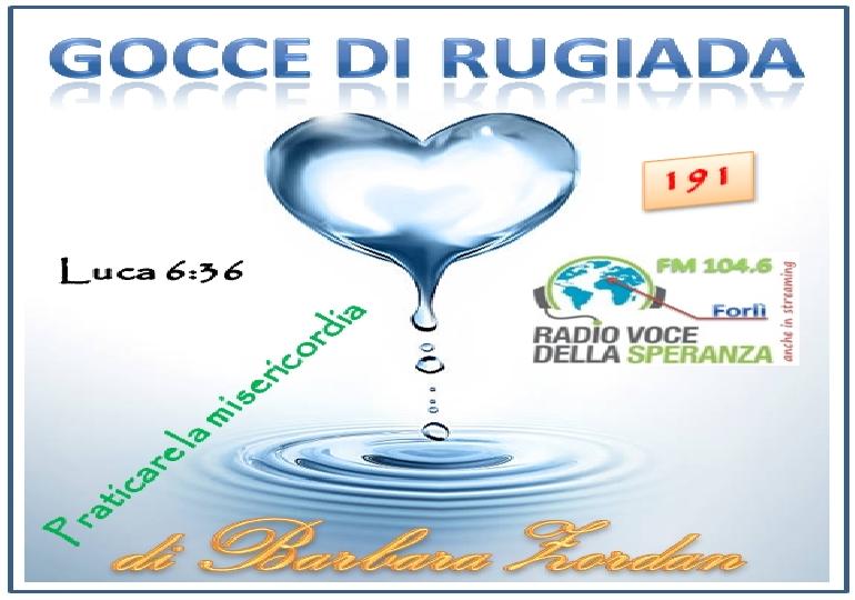 Gocce di Rugiada 191 (Praticare la misericordia)