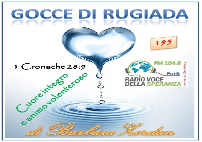 Gocce di Rugiada 195 (Cuore integro e animo volenteroso)