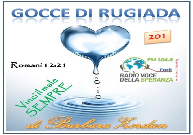 Gocce di Rugiada 201 (Vinci il male SEMPRE)