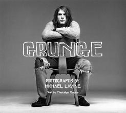 Kniha Grunge, kterou nafotil Michael Lavine