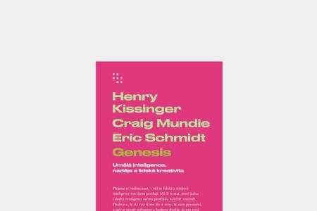 Henry Kissinger, Craig Mundie, Eric Schmidt
Genesis: Umělá inteligence, naděje a lidská kreativita