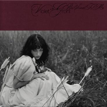 Be Sweet To Me by Violet Grohl